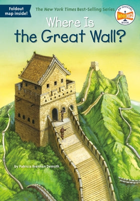 Where Is the Great Wall? by Demuth, Patricia Brennan