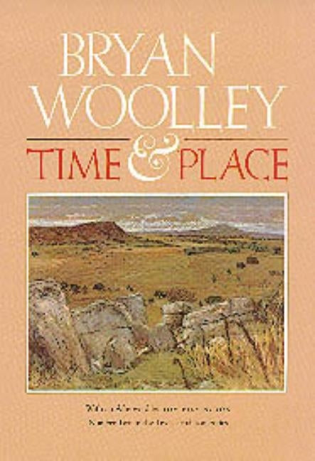 Time and Place by Woolley, Bryan