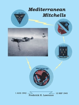 Mediterranean Mitchells by Lawrence, Frederick H.