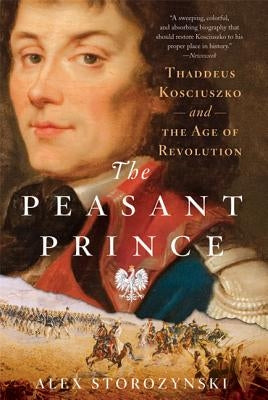 The Peasant Prince by Storozynski, Alex