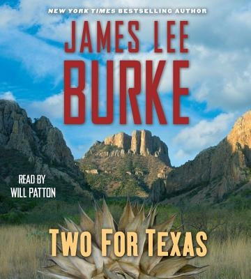 Two for Texas by Burke, James Lee