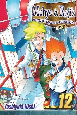 Muhyo & Roji's Bureau of Supernatural Investigation, Vol. 12 by Nishi, Yoshiyuki