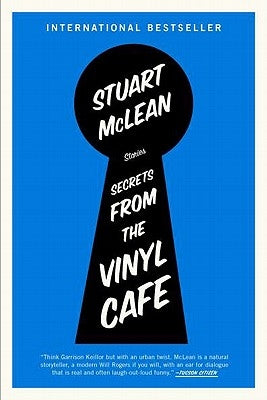 Secrets from the Vinyl Cafe by McLean, Stuart