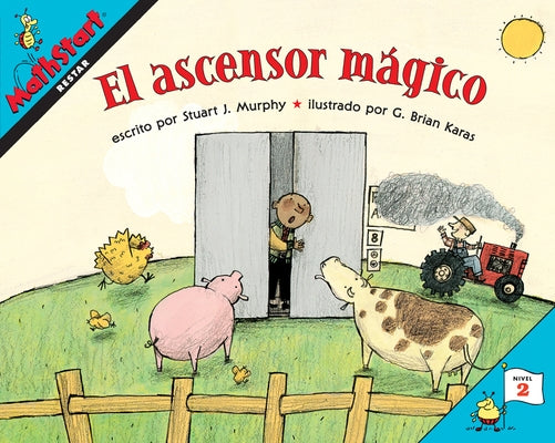 El Ascensor Mágico: Elevator Magic (Spanish Edition) by Murphy, Stuart J.