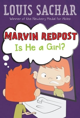 Marvin Redpost #3: Is He a Girl? by Sachar, Louis