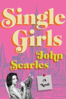 Single Girls by Searles, John