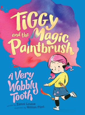 A Very Wobbly Tooth: Volume 6 by Louise, Zanni