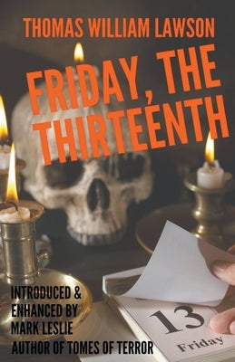 Friday, the Thirteenth by Lawson, Thomas William