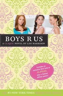 Boys R Us: A Clique Novel by Harrison, Lisi