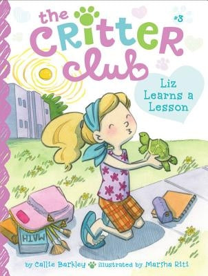 Liz Learns a Lesson: Volume 3 by Barkley, Callie
