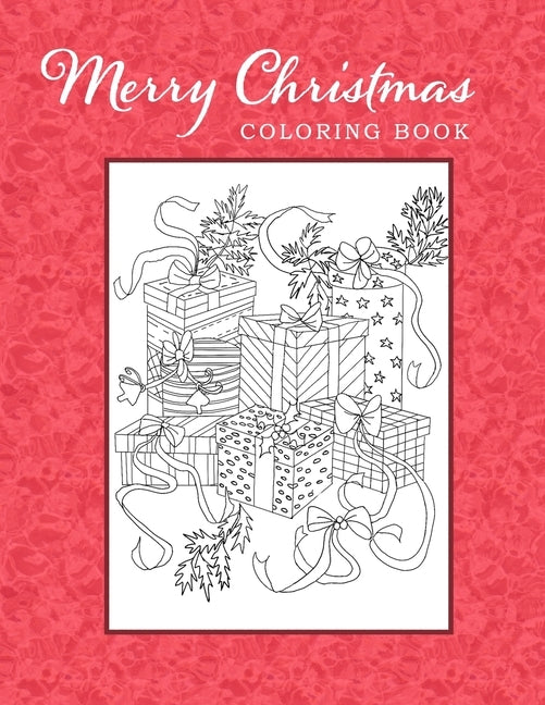 Merry Christmas Coloring Book: Adventures In Xmas Colors For Kids And Adults by Blue Brush Press