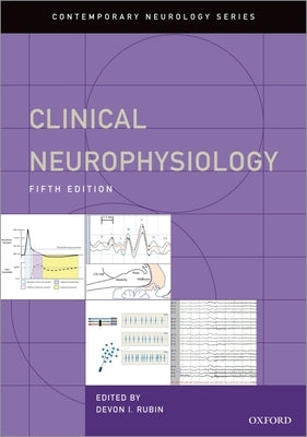 Clinical Neurophysiology by Rubin, Devon I.