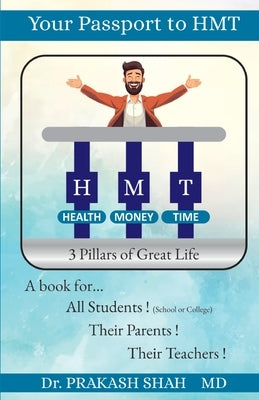 Your Passport to Hmt by Shah, Prakash K.