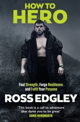 How to Hero by Edgley, Ross