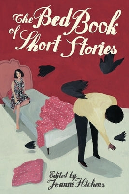 The Bed Book of Short Stories by Hichens, Joanne