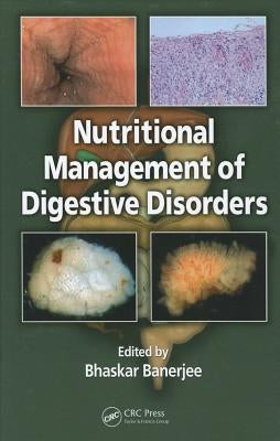 Nutritional Management of Digestive Disorders by Banerjee, Bhaskar