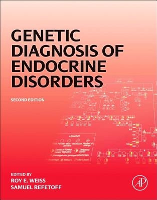 Genetic Diagnosis of Endocrine Disorders by Weiss, Roy E.