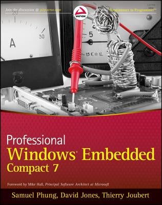 Professional Windows Embedded Compact 7 by Phung, Samuel