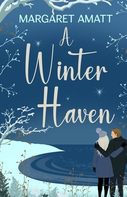 A Winter Haven by Amatt, Margaret