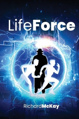 Life Force by McKay, Richard
