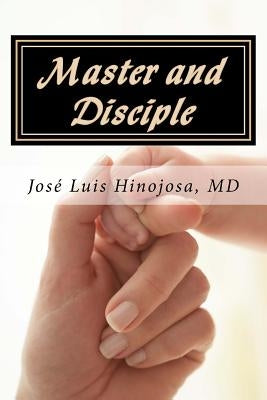 Master and Disciple by Hinojosa, Jose Luis