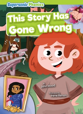 This Story Has Gone Wrong by Wood, John