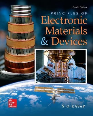 Principles of Electronic Materials and Devices by Kasap, Safa O.