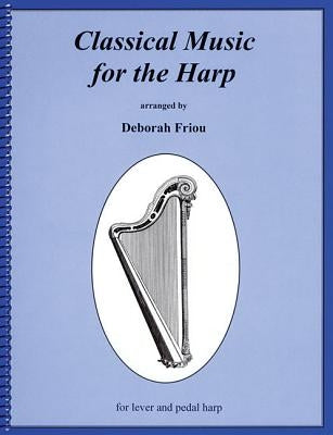 Classical Music for the Harp by Hal Leonard Corp