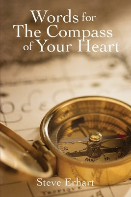 Words for The Compass of Your Heart by Publishing Group, B&b