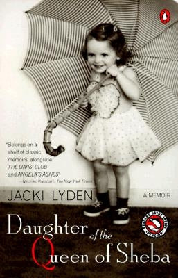 Daughter of the Queen of Sheba: A Memoir by Lyden, Jacki