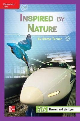 Reading Wonders Leveled Reader Inspired by Nature: Ell Unit 3 Week 4 Grade 3 by McGraw Hill