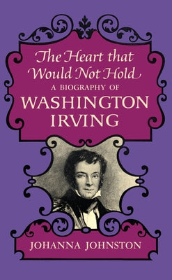 The Heart that Would Not Hold by Johnston, Johanna