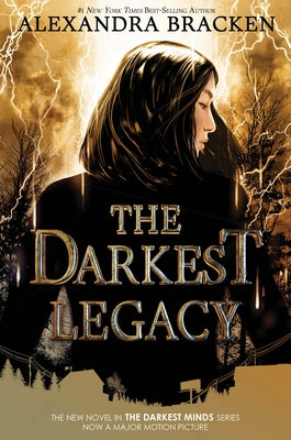 The Darkest Legacy (the Darkest Minds, Book 4) by Bracken, Alexandra