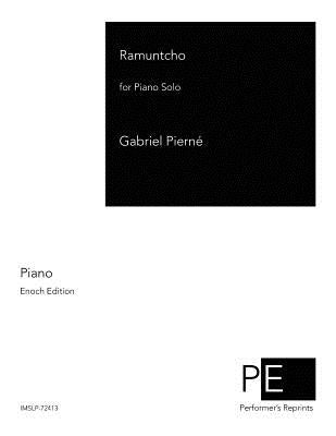 Ramuntcho by Pierne, Gabriel