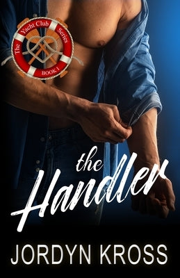 The Handler by Kross, Jordyn