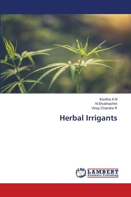 Herbal Irrigants by A. N., Kavitha