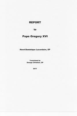 Lacordaire Report by Christian, Op George E.
