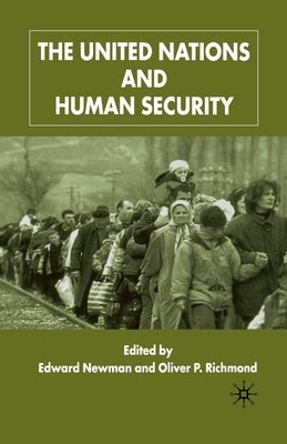 The United Nations and Human Security by Newman, Edward