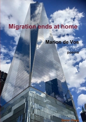 Migration ends at home by Marion De Vos