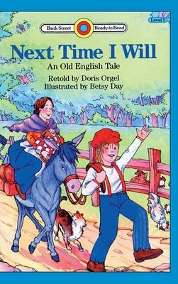Next Time I Will: Level 1 by Orgel, Doris