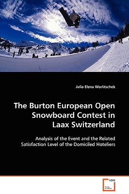The Burton European Open Snowboard Contest in Laax Switzerland by Worlitschek, Julia Elena