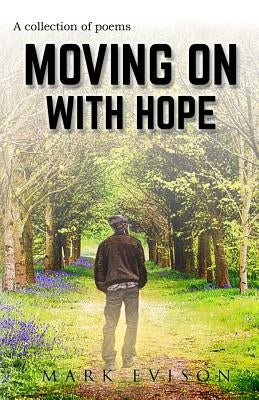 Moving On With HOPE by Evison, Mark