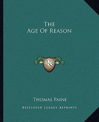 The Age Of Reason by Paine, Thomas
