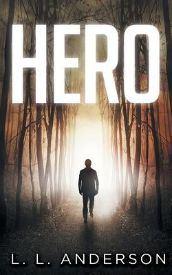 Hero by Anderson, L. L.