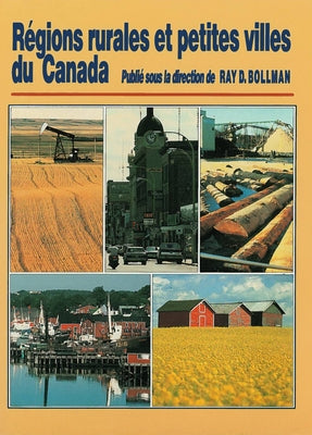 Rural and Small Town Canada by Bollman, Ray D.