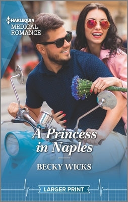 A Princess in Naples by Wicks, Becky