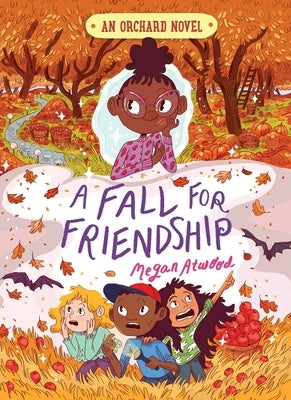 A Fall for Friendship by Atwood, Megan