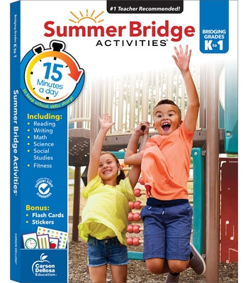 Summer Bridge Activities(r), Grades K - 1 by Summer Bridge Activities