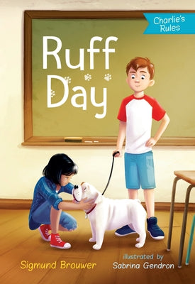 Ruff Day: Charlie's Rules #2 by Brouwer, Sigmund