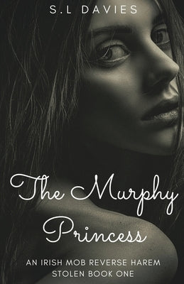 The Murphy Princess by Davies, S. L.